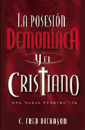 La Posesion Demoniaca y El Cristiano
