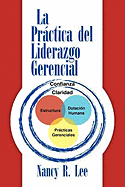 La Practica del Liderazgo Gerencial