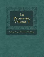 La Princesse, Volume 1