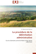 La Proc?dure de la D?limitation Administrative