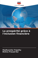 La prosp?rit? gr?ce ? l'inclusion financi?re