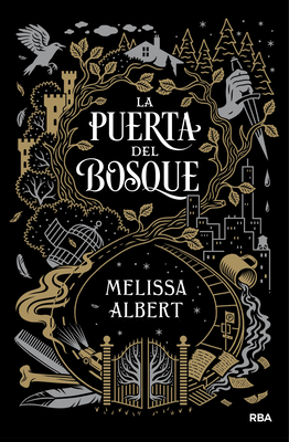 La Puerta del Bosque / The Hazel Wood - Albert, Melissa