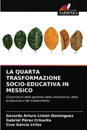 La Quarta Trasformazione Socio-Educativa in Messico