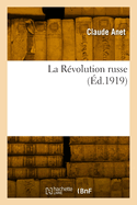 La R?volution Russe