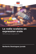 La radio scolaire en expression orale