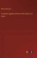 La receta: juguete c?mico en dos actos y en verso