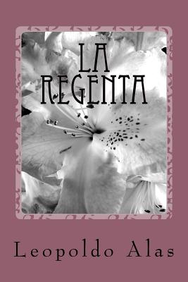 La Regenta - Alas, Leopoldo