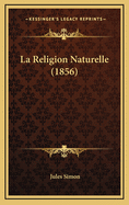 La Religion Naturelle (1856)