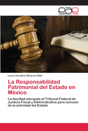 La Responsabilidad Patrimonial del Estado En Mexico