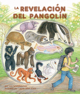 La Revelacin del Pangoln: The Pangolin Revelation in Spanish