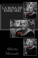 La Rosa de Essie Mei