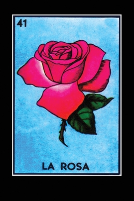 La Rosa Loteria Card Journal: Notebook, Lined, 120 Pages, 6x9 Inches - Press, Frijolitos