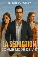 La Sduction Comme Mode de Vie
