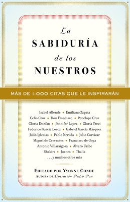 La Sabidur?a de Los Nuestros / The Wisdom of Our People - Conde, Yvonne (Editor)