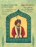 La sagesse d'Ahmad Shah: Edition bilingue franais-pachto