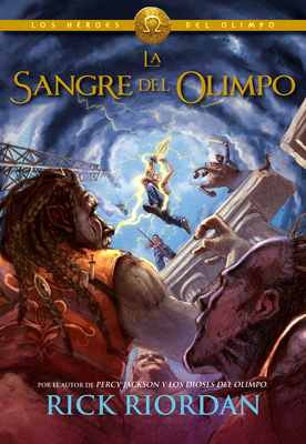 La Sangre del Olimpo / The Blood of Olympus - Riordan, Rick