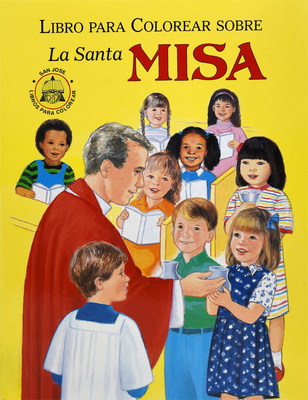 La Santa Misa Coloring Book - MC Kean, Emma C