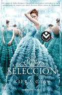 La Selecci?n / The Selection