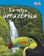 La Selva Amaznica