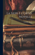 La Siepe E L'Orto, Novelle