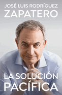 La Solucin Pacfica / The Peaceful Solution