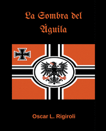 La Sombra del Aguila