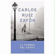 La Sombra del Viento - Ruiz Zafon, Carlos