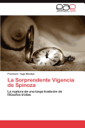 La Sorprendente Vigencia de Spinoza