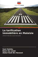 La tarification immobili?re en Malaisie