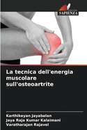 La tecnica dell'energia muscolare sull'osteoartrite