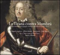 La Tirana Contra Mambr - El Concierto Espaol; Emilio Moreno (violin); Jordi Ricart (baritone); Juan Bautista Sancho (tenor);...