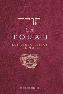 La Torah. Los Cinco Libros de Mose - Anonymous