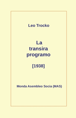 La transira programo (1938) - Trocko, Leo, and Lutermano, Vilhelmo (Translated by)