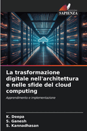 La trasformazione digitale nell'architettura e nelle sfide del cloud computing