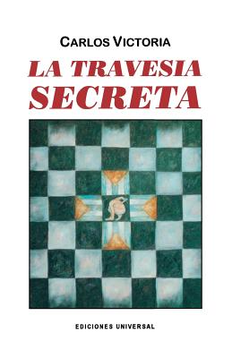 La Travesa Secreta - Victoria, Carlos