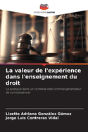 La valeur de l'exprience dans l'enseignement du droit