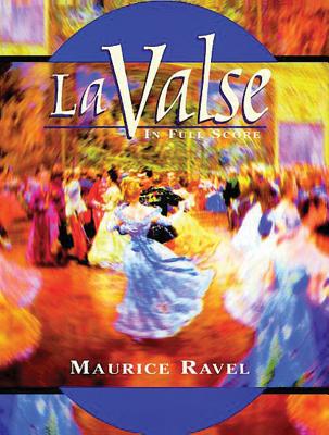 La Valse in Full Score - Ravel, Maurice