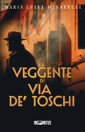 La veggente di via de' Toschi