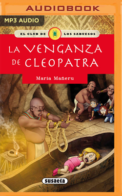 La Venganza de Cleopatra - Maeru, Maria, and Mercado, Arturo (Read by)