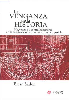 La Venganza de La Historia - Sader, Emir