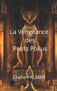 La vengeance des petits poilus