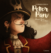 La Verdadera Historia de Peter Pan / The Real Story of Peter Pan