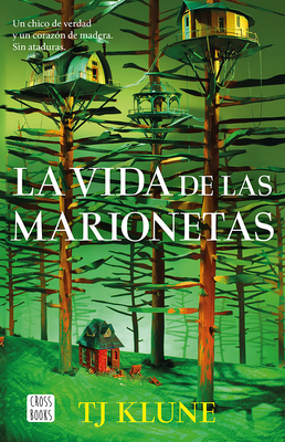 La Vida de Las Marionetas / In the Lives of Puppets - Klune, Tj