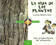 La Vida de Las Plantas