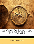 La Vida De Lazarillo De Tormes