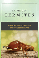 La Vie des Termites