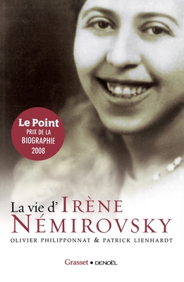 La Vie d'Irene Nemirovsky - Lienhardt+philipponnat