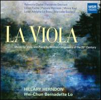 La Viola - Hillary Herndon (viola); Wei-Chun Bernadette Lo (piano)