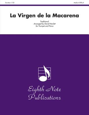 La Virgen de la Macarena: Part(s) - Marlatt, David