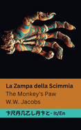 La Zampa della Scimmia / The Monkey's Paw: Tranzlaty Italiano English